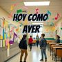 Hoy Como Ayer