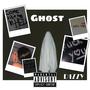 Ghost (Explicit)