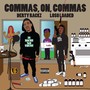 Commas, On ,Commas (feat. Loso Loaded)