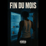 Fin du mois (Explicit)