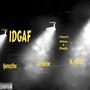 IDGAF (feat. K-Yall & SpencerDee) [Explicit]