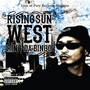 Rising Sun West (Explicit)