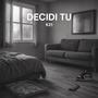 Decidi tu