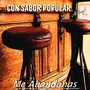 Con Sabor Popular (Me Abandonas)