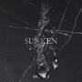 SUNKEN (Pt. 1)