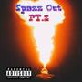 Spazz Out Pt. 2 (feat. Polo-Honcho) [Explicit]