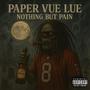 Nothing but pain (Explicit)