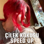 Çilek Kokusu Speed Up