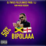 50 Percent Bipolaaa (Explicit)