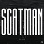 Scatman (Explicit)