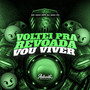 Voltei pra Revoada Vou Viver (Explicit)