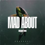 Mad About