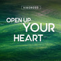 Open Up Your Heart