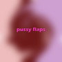 pussy flaps (Explicit)