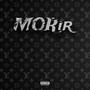 Morir (Explicit)