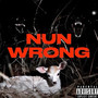 Nun Wrong (Explicit)