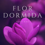 Flor Dormida