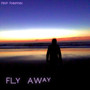 Fly Away