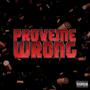 Prove Me Wrong (Explicit)