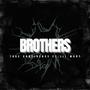 Brothers (feat. Lil Wody) [Explicit]