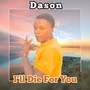 I'll Die for You (Explicit)