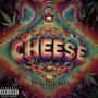 CHEESE (feat. Yxxtrxy) [Explicit]