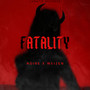 Fatality (Explicit)