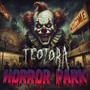 Horror Park (Explicit)