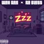 Zzz (feat. Ro Bless) [Explicit]