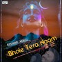 Bhole Tera Naam (Lord Shiva Song)