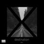 Destination X (Explicit)