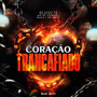 Coração Trancafiado (Explicit)