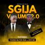 Sgija volume 2 0 (feat. Young blcvk rsa & Jovi bk)