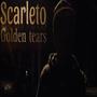 Scarleto (Golden Tears) [Official Audio] (feat. Scarleto) [Explicit]