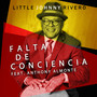 Falta De Conciencia (feat. Anthony Almonte)