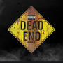 Dead End (Explicit)