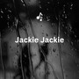 Jackie Jackie