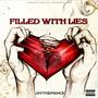 Filled With Lies (Explicit)