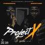 Project X (feat. Spank Nitti James) [Explicit]