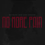 No More Pain (Explicit)