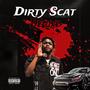 Dirty Scat (Deluxe) [Explicit]