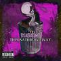 THISISATHROWAWAY (Explicit)