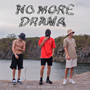 No More Drama (Explicit)