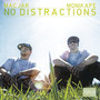 No Distractions (Explicit)