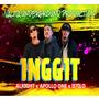 INGGIT (feat. ISTILO & ALRIGHT) [Explicit]