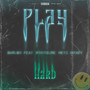 Play Hard (Explicit)