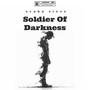 soldier of darkness (Explicit)