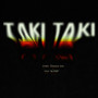 Taki Taki (Explicit)