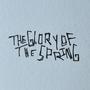 The Glory Of The Spring (Explicit)