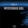 Mysterious Girl